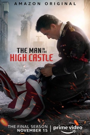 Thế Giới Khác (Phần 4), The Man in the High Castle (Season 4) (2019)