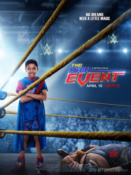 Sự kiện chính, The Main Event / The Main Event (2020)