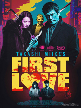 Mối Tình Đầu, First Love (2019)