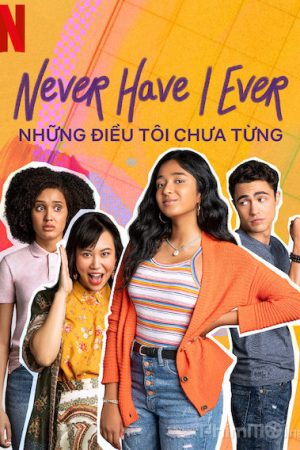 Những Điều Tôi Chưa Từng, Never Have I Ever (2020)
