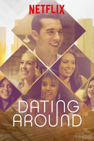 Dating Around (Season 1) / Dating Around (Season 1) (2019)