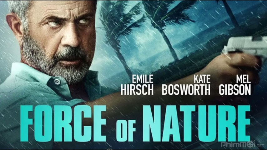 Xem Phim Phi Vụ Bão Tố, Force of Nature 2020
