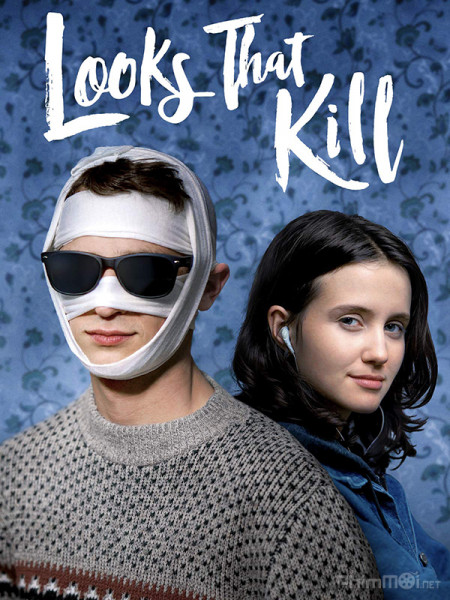 Cái Nhìn Chết Người, Looks That Kill / Looks That Kill (2020)