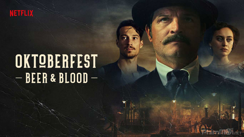 Xem Phim Oktoberfest: Máu Và Bia (Phần 1), Oktoberfest: Beer & Blood (Season 1) 2020
