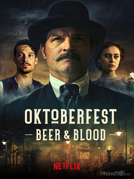 Oktoberfest: Máu Và Bia (Phần 1), Oktoberfest: Beer & Blood (Season 1) (2020)