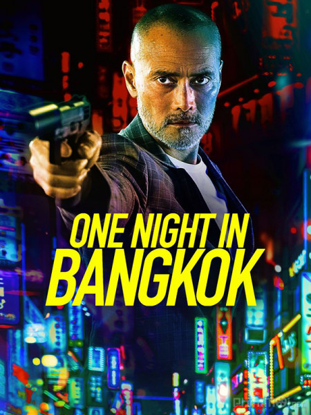 One Night In Bangkok (2020)