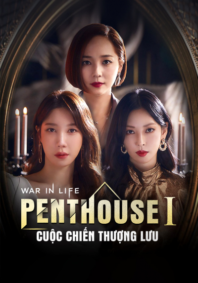 Penthouse: Cuộc Chiến Thượng Lưu Phần 1
