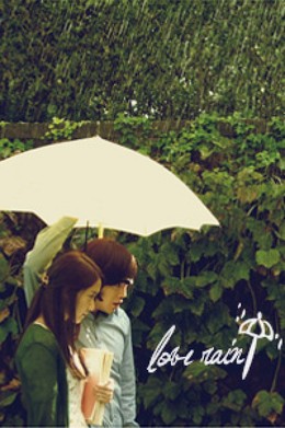 Cơn Mưa Tình Yêu, Love Rain (2012)