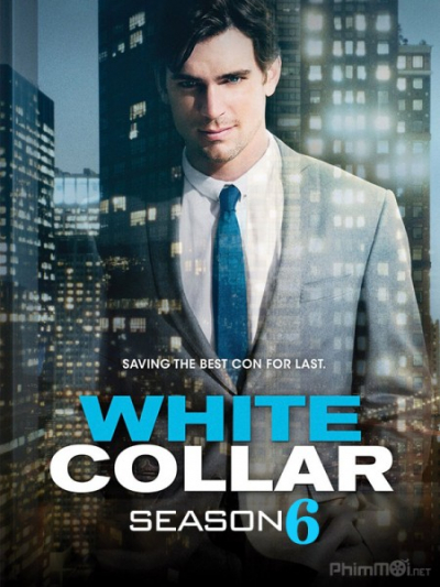 Cổ Cồn Trắng (Phần 6), White Collar (Season 6) (2014)