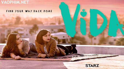 Vida (Season 3) (2018)