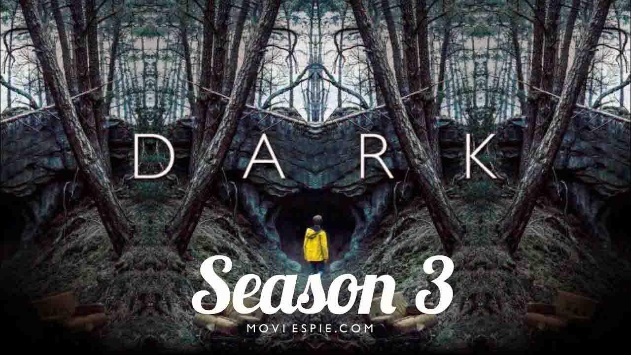 Xem Phim Đêm Lặng (Phần 3), Dark (Season 3) 2020