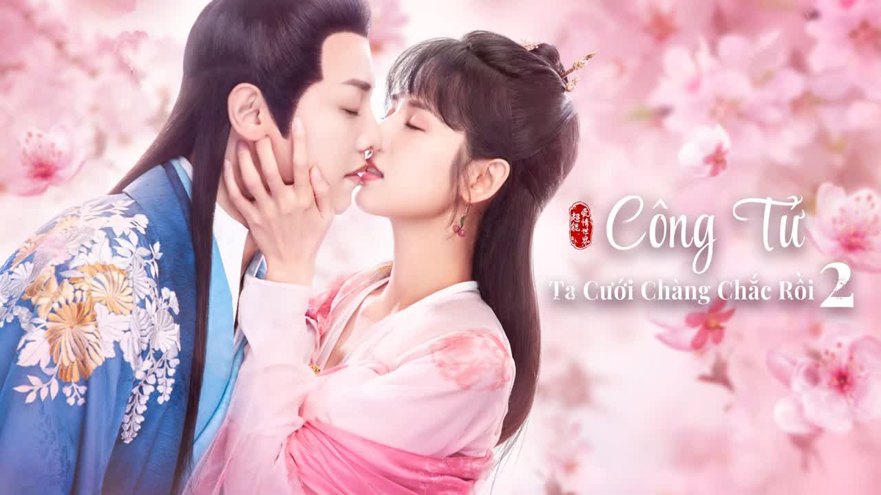 Xem Phim Công Tử Ta Cưới Chàng Chắc Rồi Phần 2, Honey, Don't Run Away 2 2021