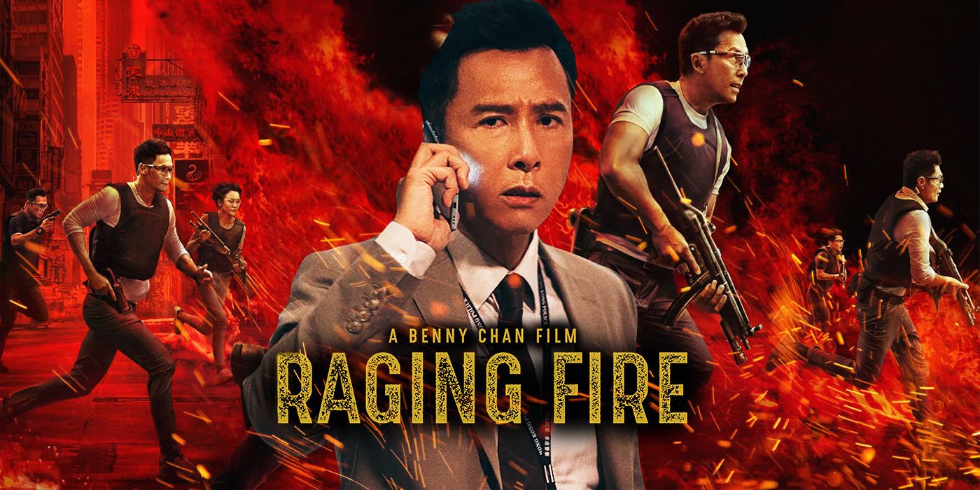 Xem Phim Nộ Hỏa, Raging Fire 2021