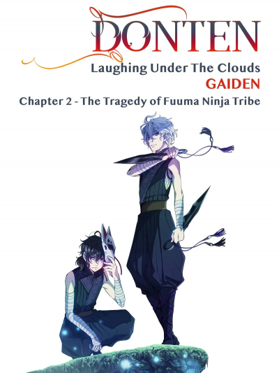 Donten ni Warau Gaiden: Shukumei, Soutou no Fuuma, Donten: Laughing Under the Clouds - Gaiden: Chapter 2 (2018)
