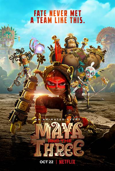 Maya Và Ba Chiến Binh Huyền Thoại, Maya And The Three / Maya And The Three (2021)