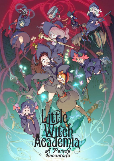 Little Witch Academia: Mahoujikake no Parade, Little Witch Academia: The Enchanted Parade (2015)