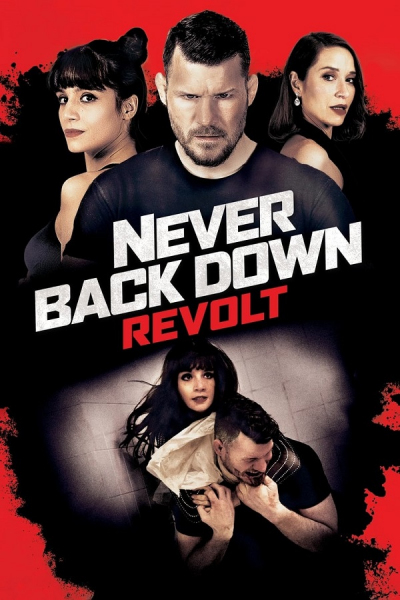 Không Chùn Bước: Cuộc Trỗi Dậy, Never Back Down: Revolt (2021)