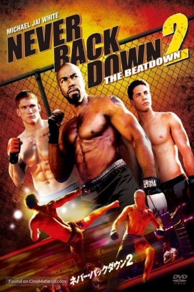 Không chùn bước 2, Never Back Down 2: The Beatdown / Never Back Down 2: The Beatdown (2011)