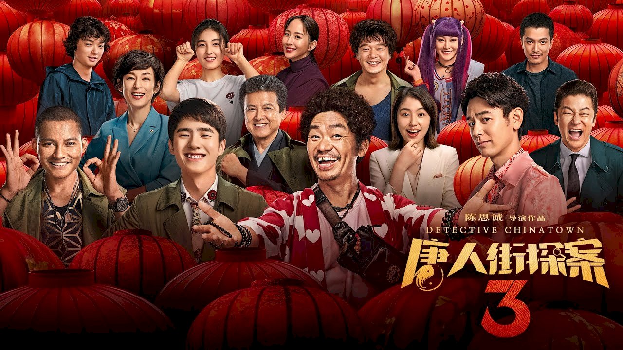 Xem Phim Thám Tử Phố Tàu 3, Detective Chinatown 3 2021 Xem Phim Thám Tử Phố Tàu 3, Detective Chinatown 3 2021