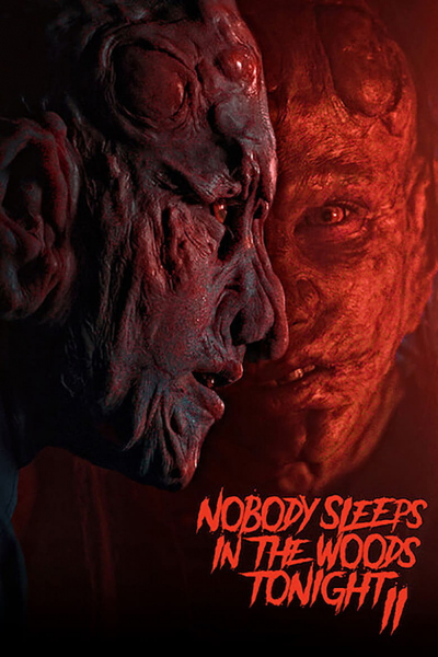 Không ai ngủ trong rừng đêm nay 2, Nobody Sleeps in the Woods Tonight 2 / Nobody Sleeps in the Woods Tonight 2 (2021)