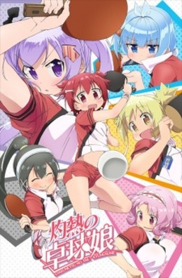 Nhiệt Huyết Bóng Bàn Nữ, Shakunetsu no Takkyuu Musume - Scorching Ping Pong Girls (2016)