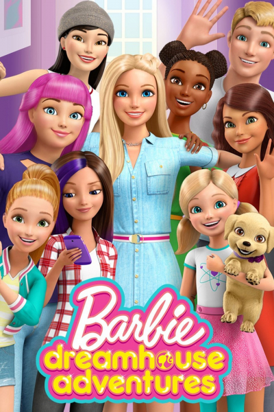 Barbie: Dreamhouse Adventures (2018)