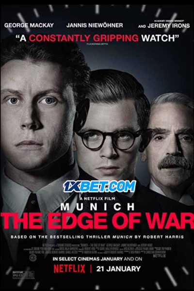 Munich: Bờ Vực Chiến Tranh, Munich: The Edge Of War (2021)