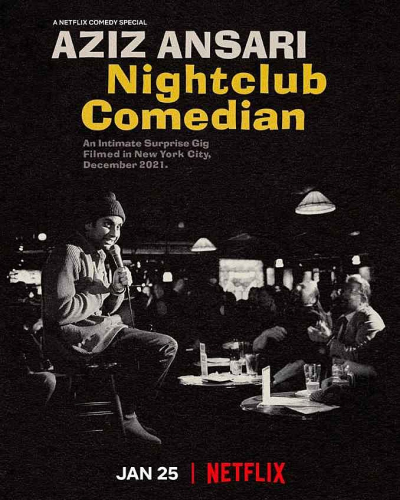 Aziz Ansari: Hài Kịch Gia Hộp Đêm, Aziz Ansari: Nightclub Comedian (2022)