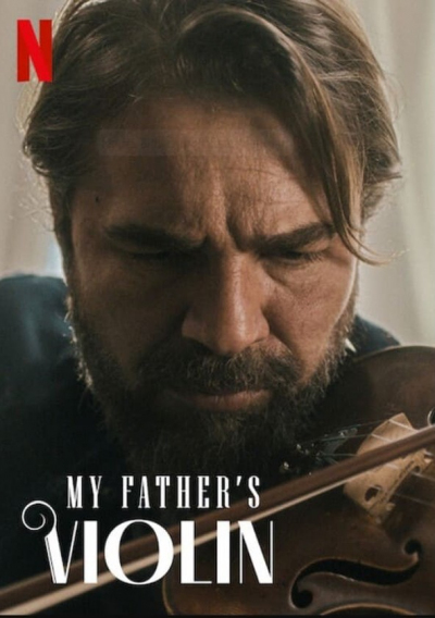 My Father's Violin / My Father's Violin (2022)