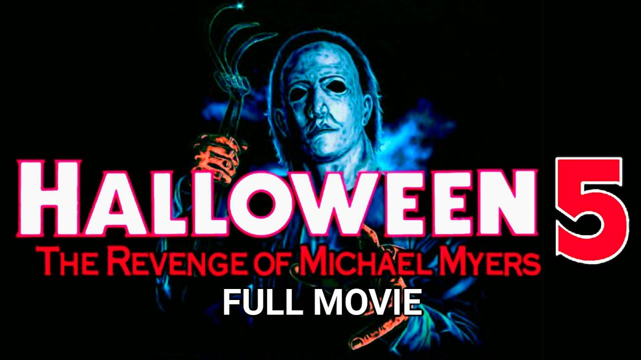 Xem Phim Sát Nhân Halloween 5: Sự Trả Thù Của Ác Quỷ, Halloween 5: The Revenge Of Michael Myers 1989