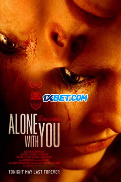 Alone With You (2021)