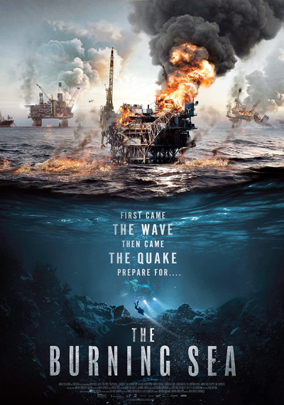 Thảm Họa Ở Biển Bắc, The Burning Sea / North Sea (2021)