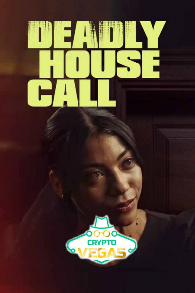 Deadly House Call (2021)
