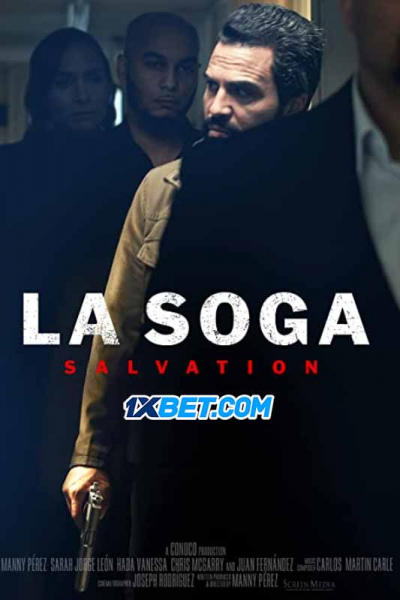 La Soga: Salvation, La Soga: Salvation (2021)