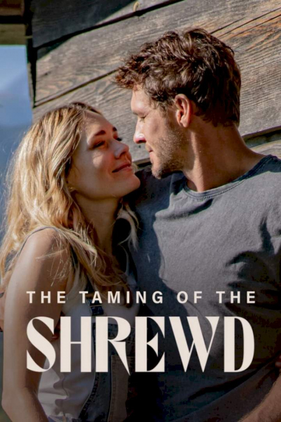 The Taming of the Shrewd / The Taming of the Shrewd (2022)