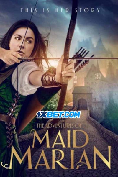 Những Cuộc Phiêu Lưu Của Maid Marian, The Adventures of Maid Marian / The Adventures of Maid Marian (2022)