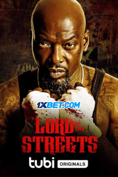 Lord Of The Streets (2022)