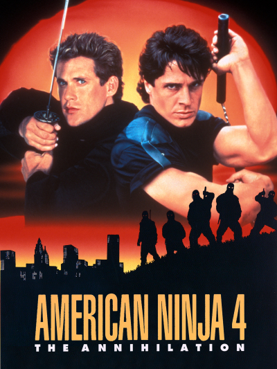 Ninja Mỹ 4: Hủy Diệt, American Ninja 4: The Annihilation (1990)