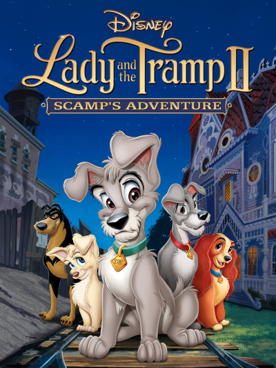 Lady And The Tramp 2: Scamp's Adventure (2001)