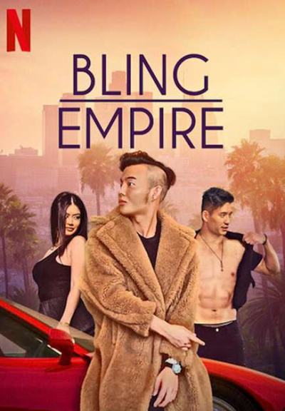 Đế chế phô trương, Bling Empire / Bling Empire (2021)