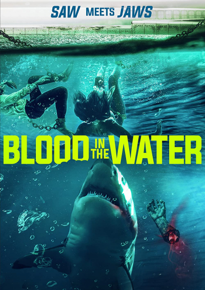 Cá Mập Dưới Nước, Blood In The Water (2022)