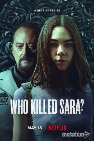 Ai Đã Giết Sara? 3, Who Killed Sara? Season 3 (2022)