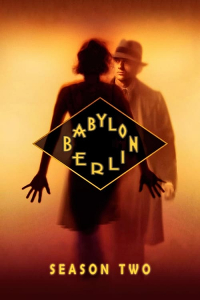 Babylon Thành Berlin 2, Babylon Berlin Season 2 (2018)