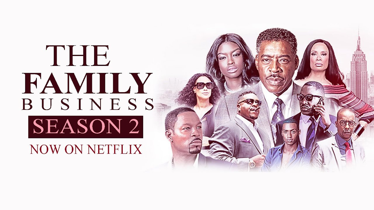 Xem Phim Gia Đình Thương Gia 2, Family Business Season 2 2020