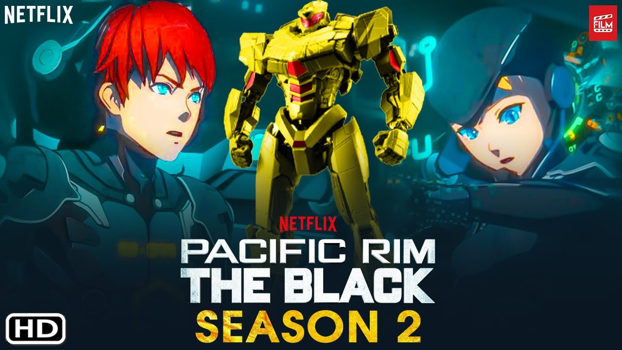 Xem Phim Pacific Rim: Vùng tối (Phần 2), Pacific Rim: The Black (Season 2) 2022