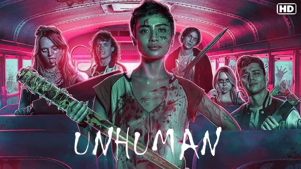 Xem Phim Phi Nhân Tính, Unhuman 2022