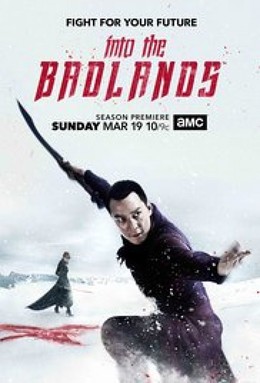 Vùng Tử Địa (Phần 2), Into the Badlands Season 2 (2017)