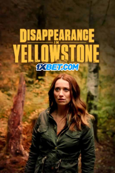 Disappearance in Yellowstone (2021)