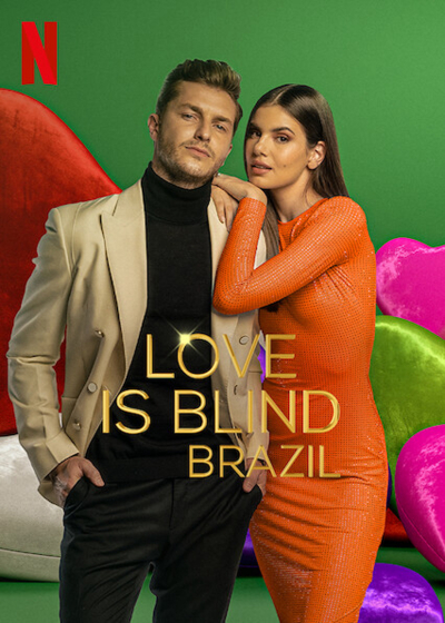 Yêu là mù quáng: Brazil, Love Is Blind: Brazil / Love Is Blind: Brazil (2021)