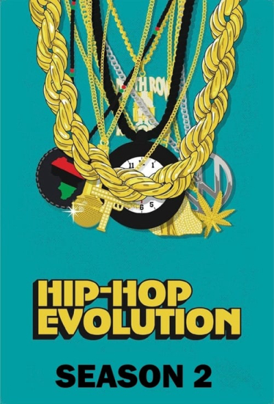 Sự phát triển của Hip-Hop (Phần 2), Hip-Hop Evolution (Season 2) / Hip-Hop Evolution (Season 2) (2018)